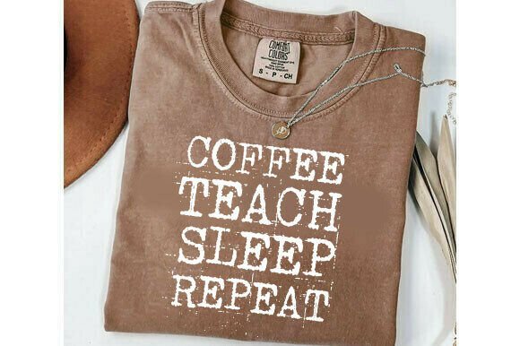 Coffee Teach Sleep Repeat: A Teacher's Embroidery Delight