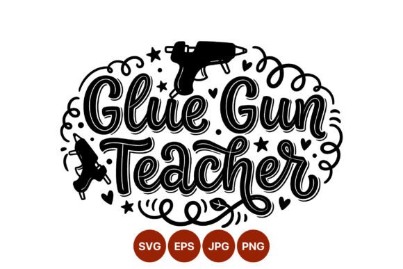 Glue Gun Teacher Hand Lettering Embroidery