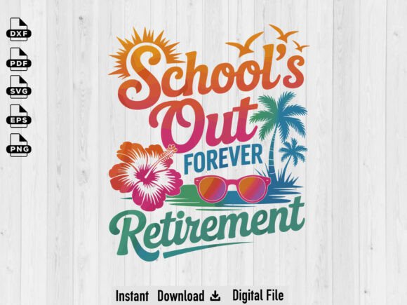 Review: School's Out Forever 2026 Teacher PNG