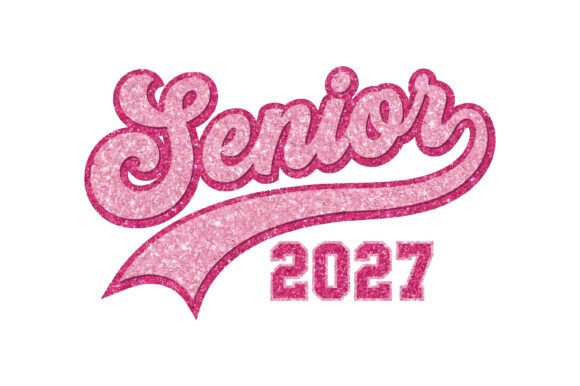 Senior 2027 Glitter Typography Design Review